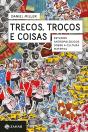 Trecos, Troços E Coisas - Preview