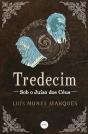 Tredecim - Sob o Juízo dos Céus - Preview