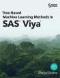 Tree-Based Machine Learning Methods In Sas Viya - Preview