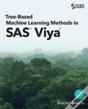 Capa do artigo Tree-Based Machine Learning Methods In Sas(R) Viya(R)