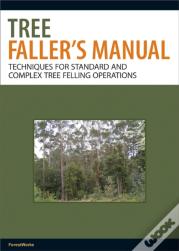 Tree Faller'S Manual