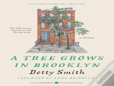 Tree Grows In Brooklyn (75th Anniversary Ed)