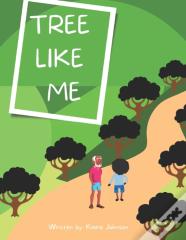 Tree Like Me