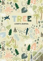 Tree Lover'S Journal