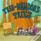 Tree-Mendous Trees