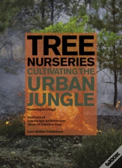 Capa do artigo Tree Nurseries - Cultivating The Urban Jungle