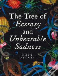 Tree Of Ecstasy And Unbearable Sadness