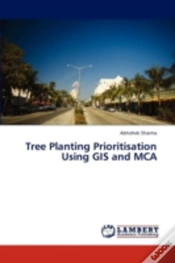 Capa do artigo Tree Planting Prioritisation Using Gis And Mca