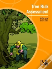 Tree Risk Assessment Manual