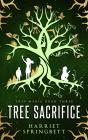 Tree Sacrifice - Preview