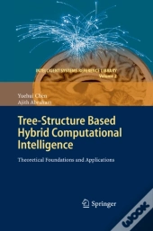 Tree-Structure Based Hybrid Computational Intelligence