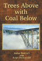 Trees Above With Coal Below - Preview