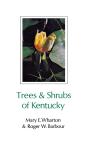 Trees And Shrubs Of Kentucky - Preview