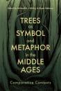 Trees As Symbol And Metaphor In The Middle Ages - Preview