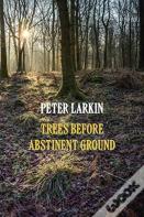 Trees Before Abstinent Ground