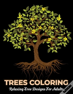 Capa do artigo Trees Coloring Relaxing Tree Designs For Adults