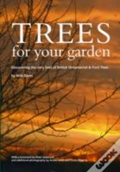 Trees For Your Garden