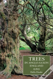 Trees In Anglo-Saxon England