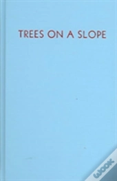 Trees On A Slope