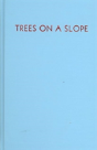 Trees On A Slope - Preview