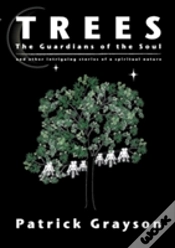 Capa do artigo Trees, The Guardians Of The Soul
