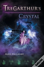 Tregarthur'S Crystal