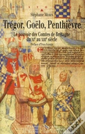 Capa do artigo Trégor, Goëlo, Penthièvre ; Le Pouvoir Des Comtes De Bretagne Du Xi Au Xiii Siècle