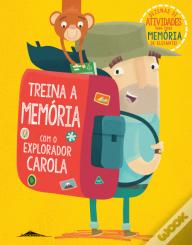 Treina a Memória com o Explorador Carola