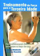 Treinamento de Força para a Terceira Idade