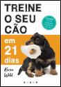 Treine o Seu Cão em 21 Dias - Preview