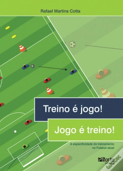 Capa do artigo Treino É Jogo! Jogo É Treino!
