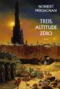Treis, Altitude Zéro - Preview