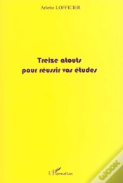 Capa do artigo Treize Atouts Pour Reussir Vos Etudes