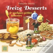 Treize Desserts & Quelques Petites Douceurs