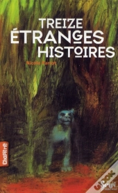 Treize Etranges Histoires