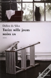 Treize Mille Jours Moins Un