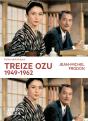 Treize Ozu, 1949-1962 - Preview