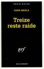 Treize Reste Raide - Preview