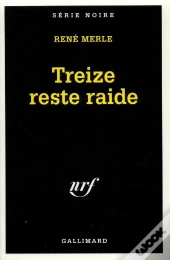 Treize Reste Raide