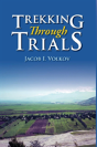 Trekking Through Trials - Preview