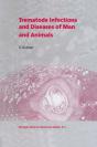 Trematode Infections And Diseases Of Man And Animals - Preview