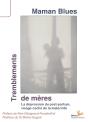 Tremblements De Mères ; La Dépression Du Post-Parfum, Visage Caché De La Maternité - Preview