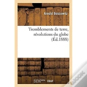 Capa do artigo Tremblements De Terre, Revolutions Du Globe