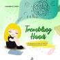 Trembling Hands - Preview