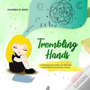 Trembling Hands