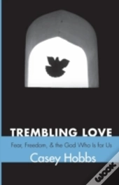Trembling Love