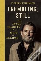 Trembling, Still