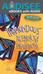 Tremendous Technology Inventions - Preview