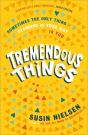 Tremendous Things - Preview