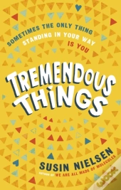 Tremendous Things